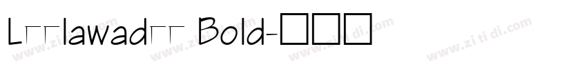 Leelawadee Bold字体转换